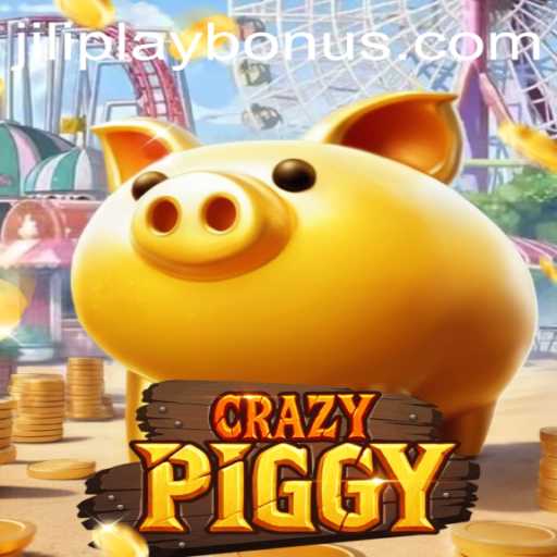 Discover the World of CrazyPiggy and the Innovative Influence of JILIPLAY