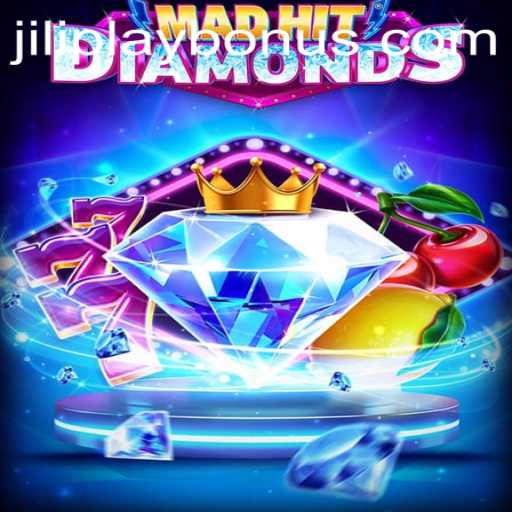 Dive into the Thrilling World of MadHitDiamonds: A Revolutionary Game by JILIPLAY